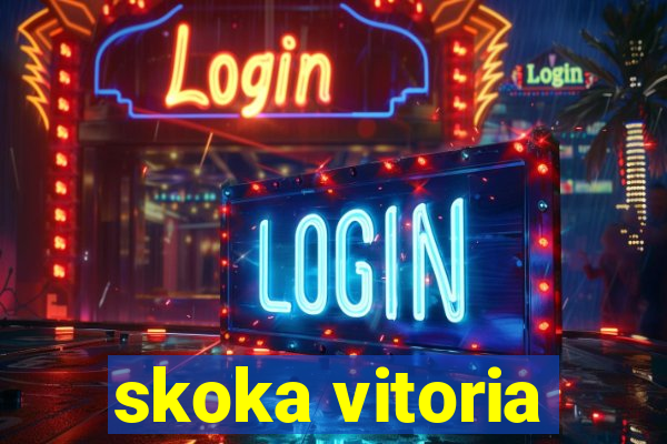 skoka vitoria